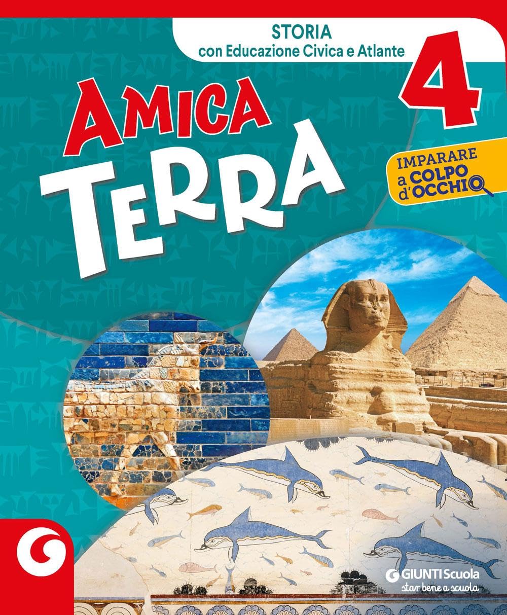 Amica Terra Antropologico. Per La 4ª Classe Elementare. Con E-Book. Con Espansione Online (Vol. 1) - 4