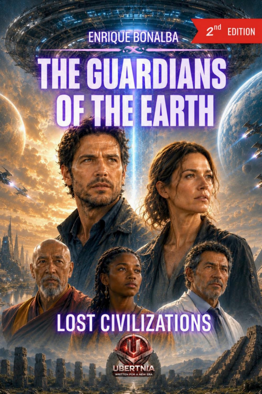 THE GUARDIANS OF THE EARTH: LOST CIVILIZATIONS (COLECCION MITOS)