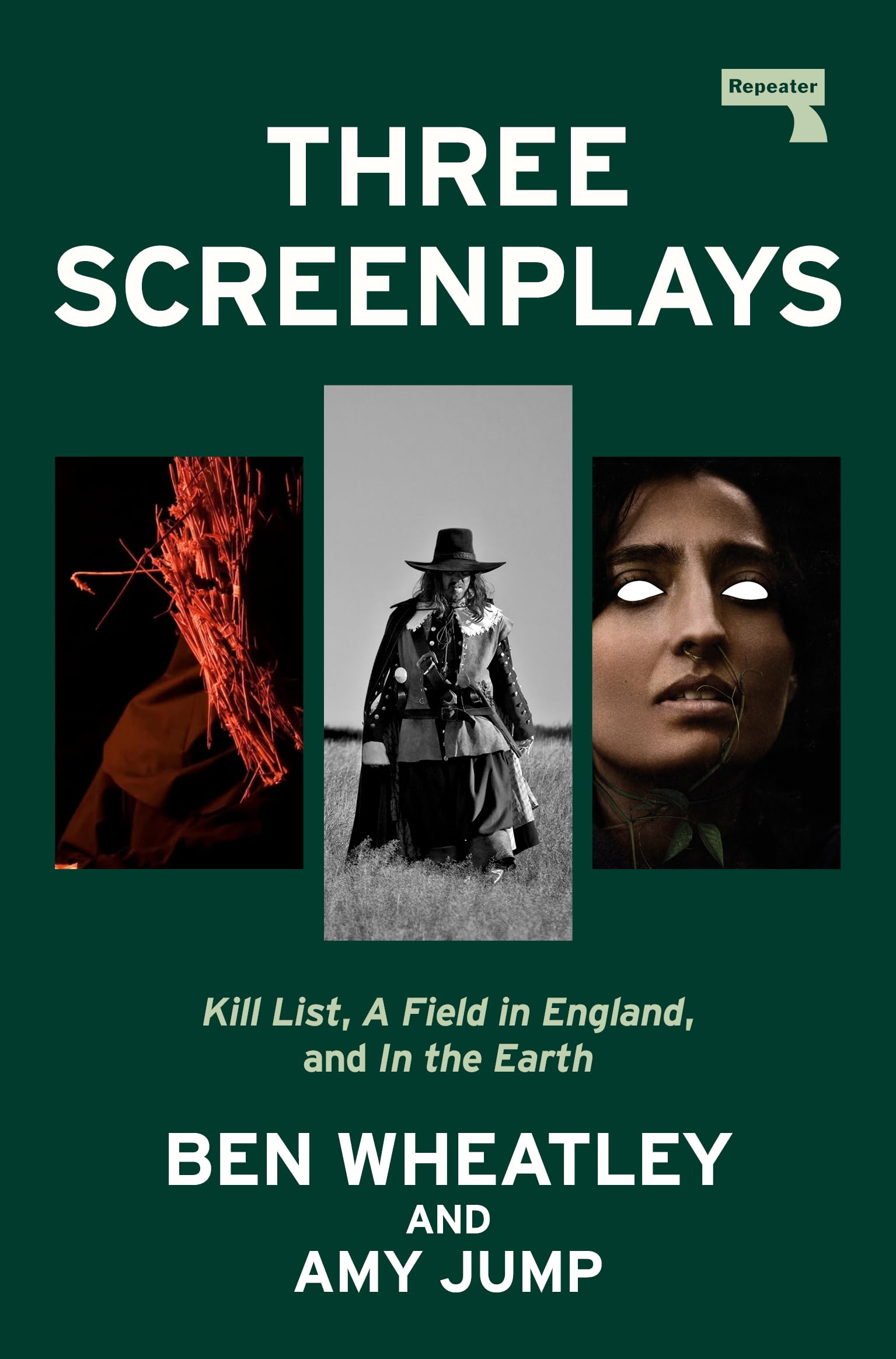 Three Screenplays by Ben Wheatley, Amy Jump - 9781917516297