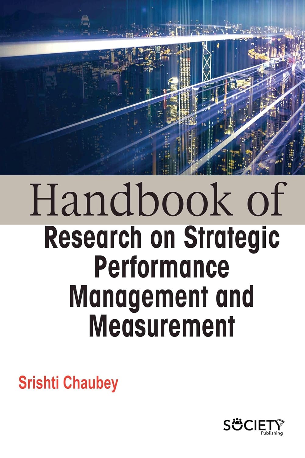 Handbook of research on strategic performance management and ...