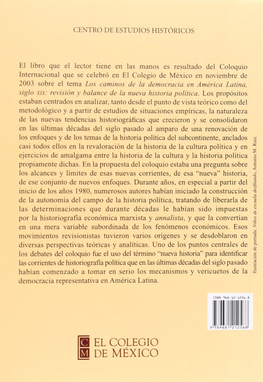 Ensayos Sobre La Nueva Historia Politica de America Latina, Siglo XIX (Estudios Historicos)