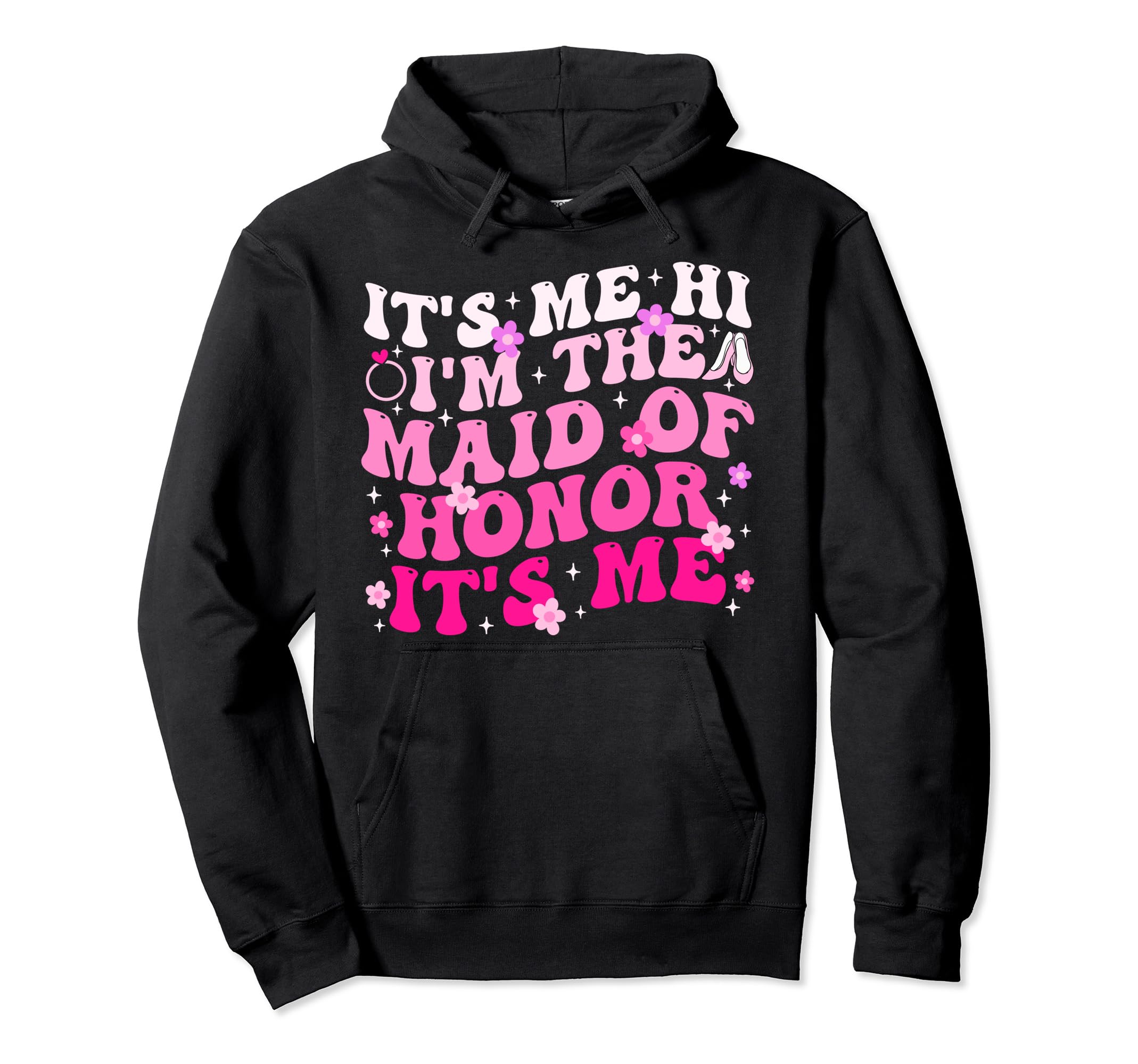It's-Me Hi, I'm The Maid Of Honor It's-Me Retro Groovy Pullover Hoodie