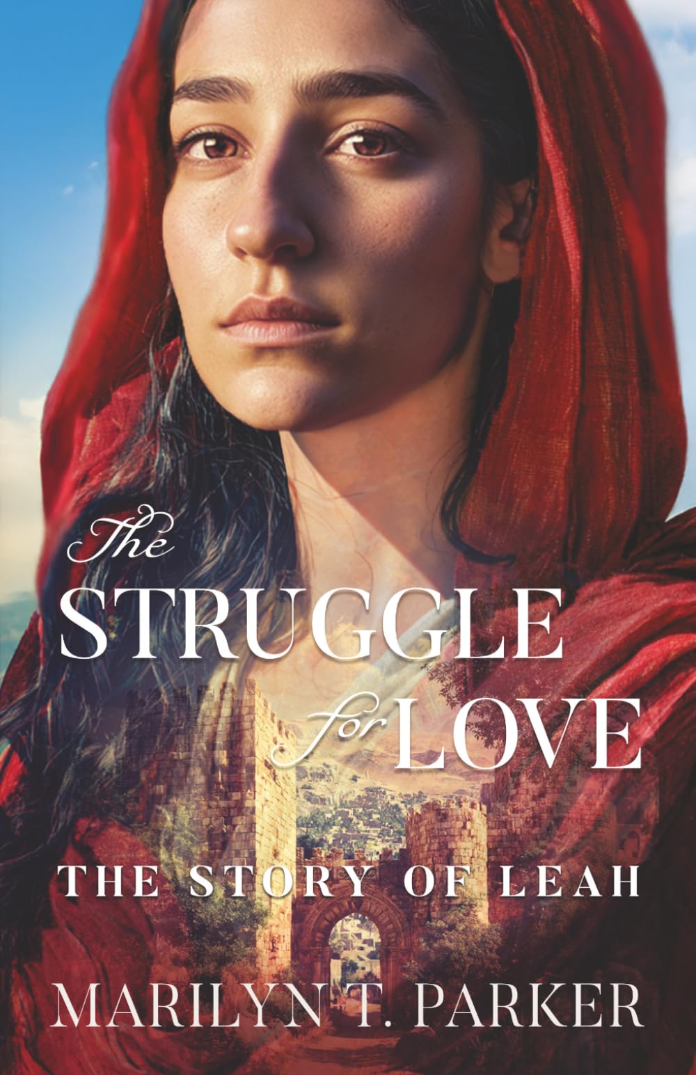 The Struggle for Love: The Story of Leah: The Story of Leah: The Story of Leah: The Story of Leah
