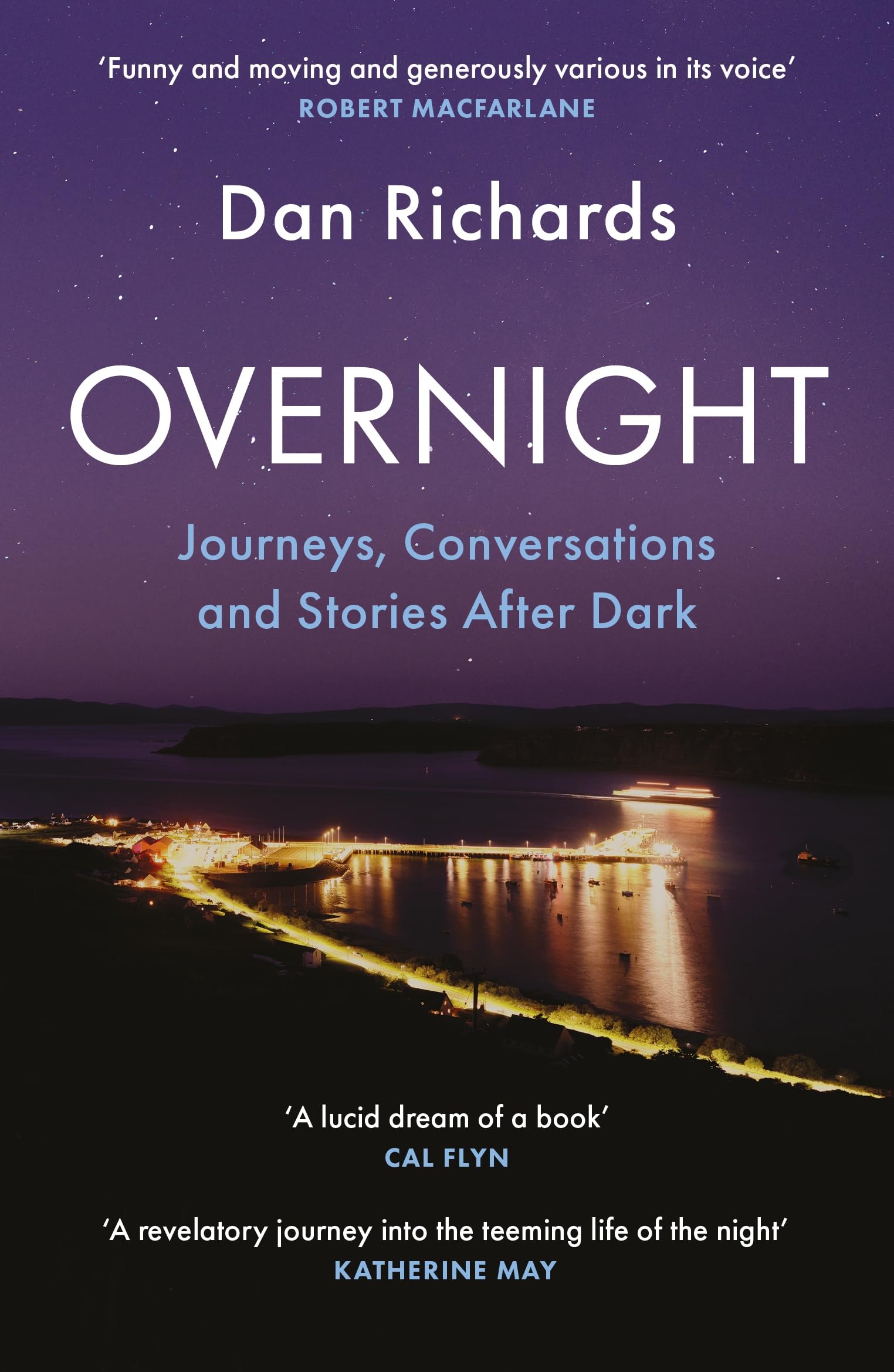 Overnight by Dan Richards - 9781838857530