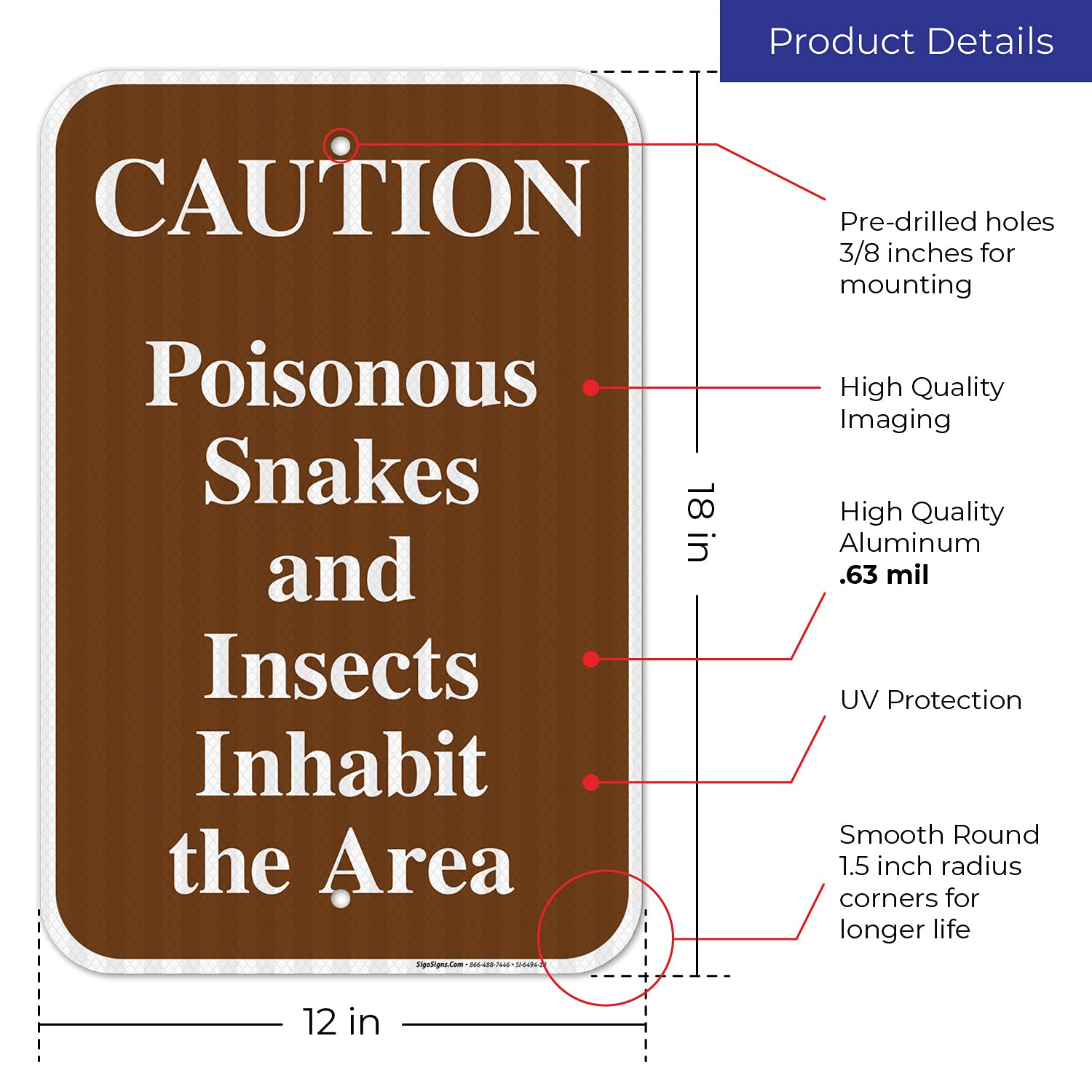 Poisonous Snakes and Insects Inhabit The Area Sign, 12x18 Inches, 3M EGP Reflective .063 Aluminum, Fade Resistant, Indoor/Outdoor Use, Made in USA