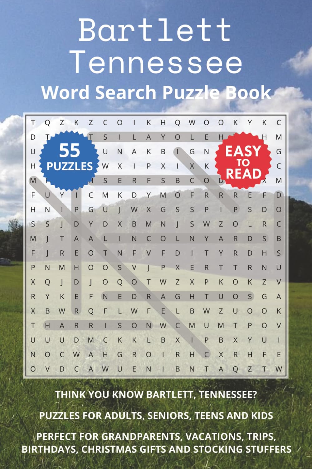 Bartlett Tennessee Word Search Puzzle Book: Think you know Bartlett, Tennessee? Puzzles for Adults, Seniors, Teens and Kids. Perfect for Grandparents, ... Christmas Gifts and Stocking Stuffers.