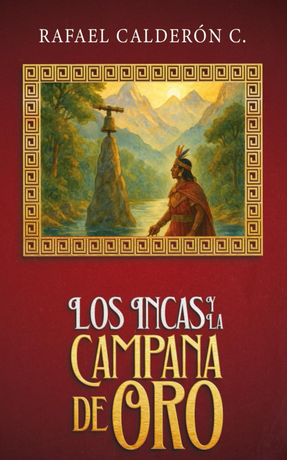 Los Incas y la Campana de oro.