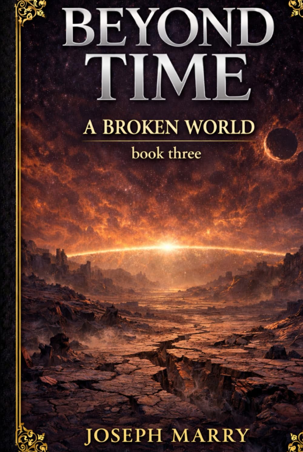 BEYOND TIME: A BROKEN WORLD