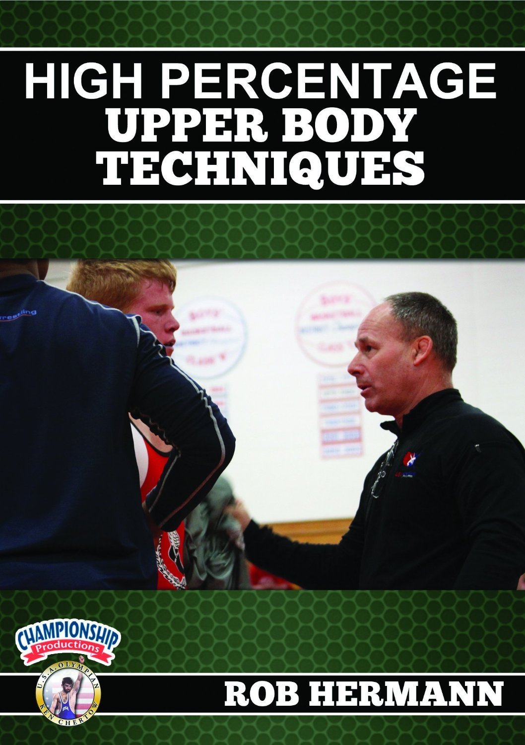 Championship Productions Rob Hermann: High Percentage Upper Body Techniques DVD
