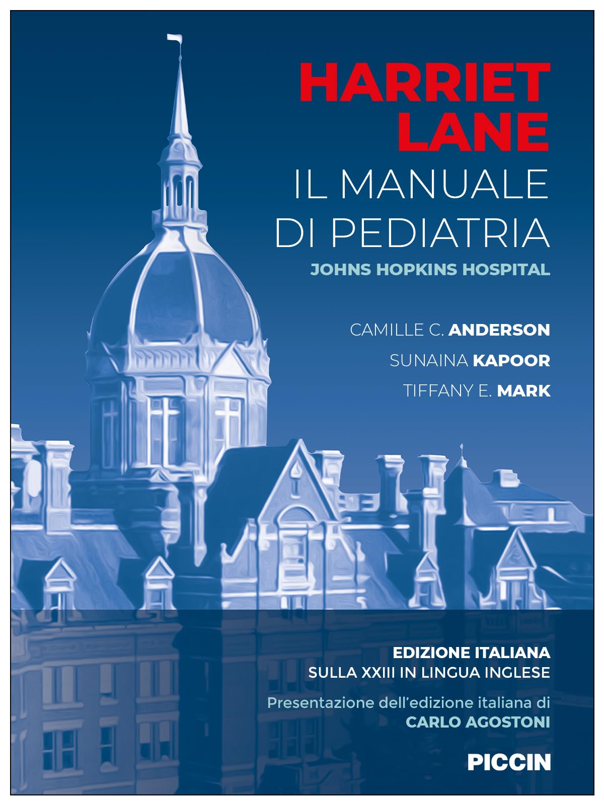 Harriet Lane. Il manuale di pediatria. Johns Hopkins hospital