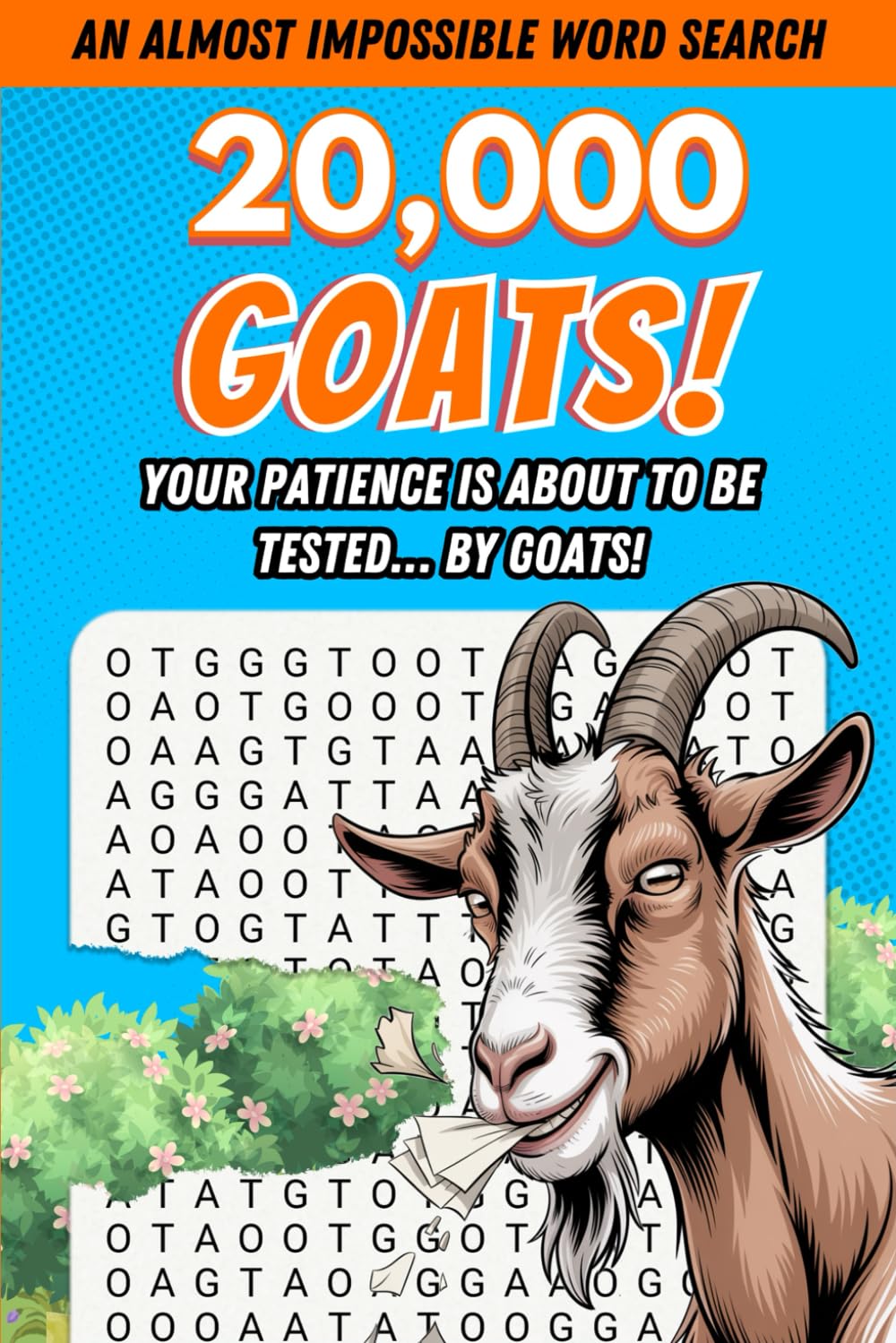 An Almost Imposible Word Search! 20000 GOATS: Your Patience Is About To Be Tested By Goats!
