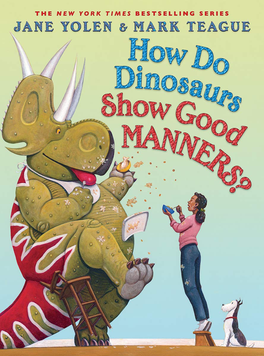 Blue Sky Press How Do Dinosaurs Show Good Manners?