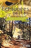  Echappées Belles au Pays Basque