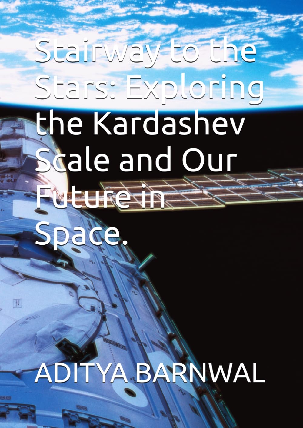 Stairway to the Stars: Exploring the Kardashev Scale and Our Future in Space.