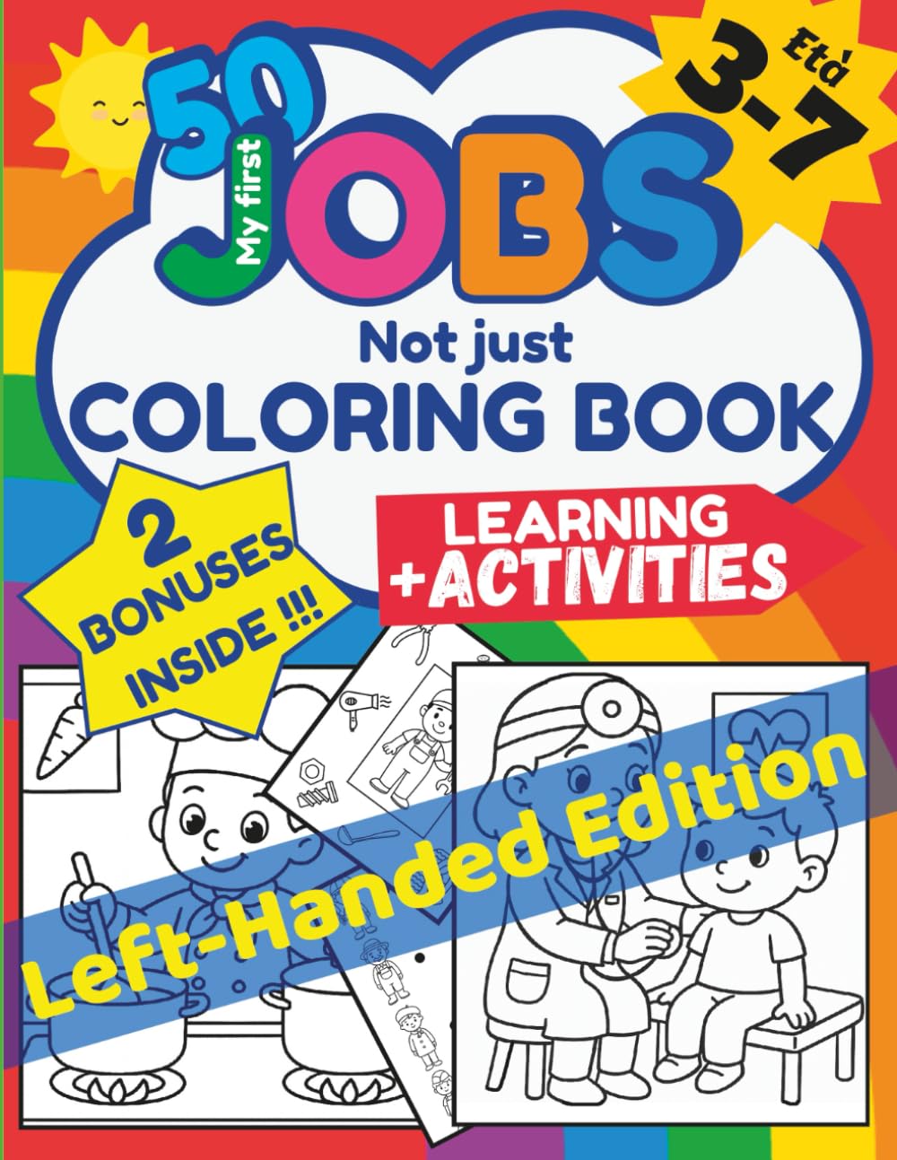 My First 50 Jobs not Just Coloring Book Left-Handed Edition: Careers, Professions, Educational Activities for Kids 3-7 (My First Learning Adventures (English Edition))