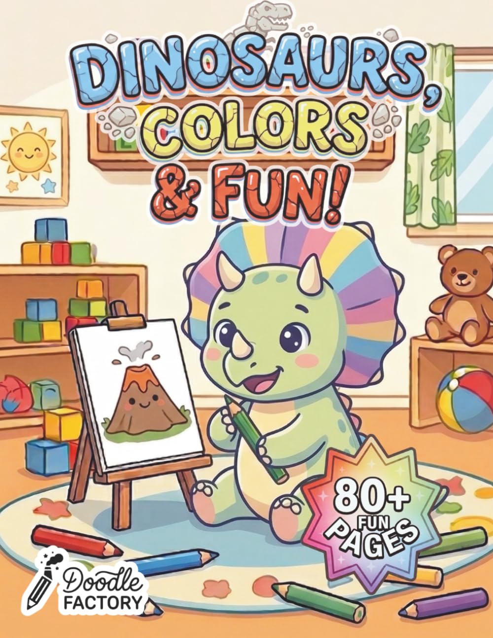 Dinosaurs, Colors & Fun!