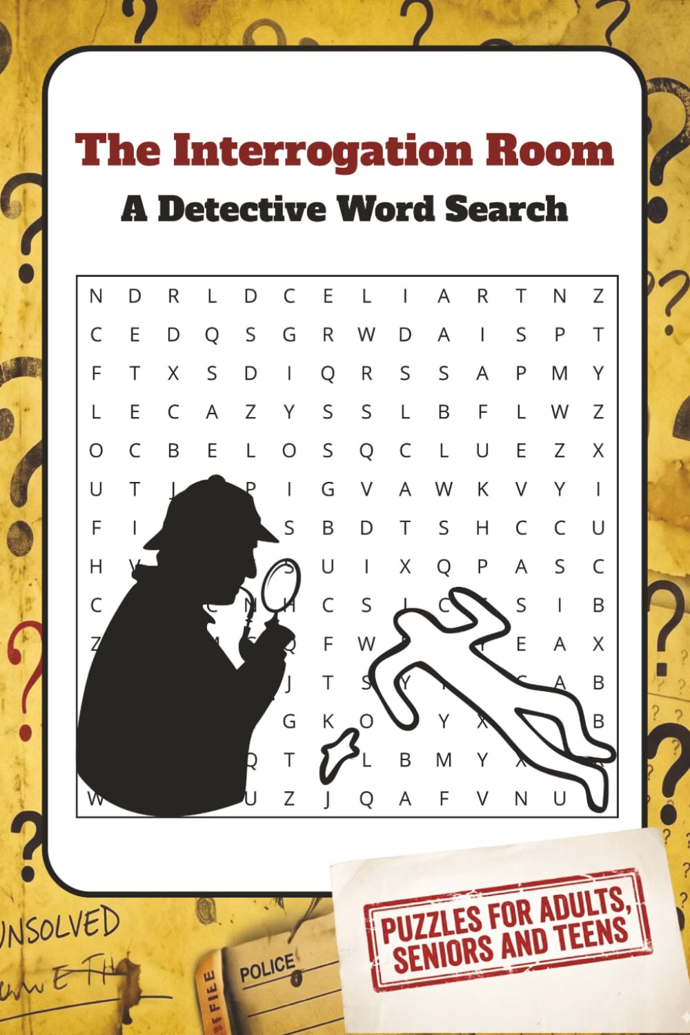The Interrogation Room: A Detective Word Search: Word search with Easy to Read Print about Detectives, True Crime, Mysteries and More | 6x9 inches, ... Gift for Vacations, Holidays and Free Time
