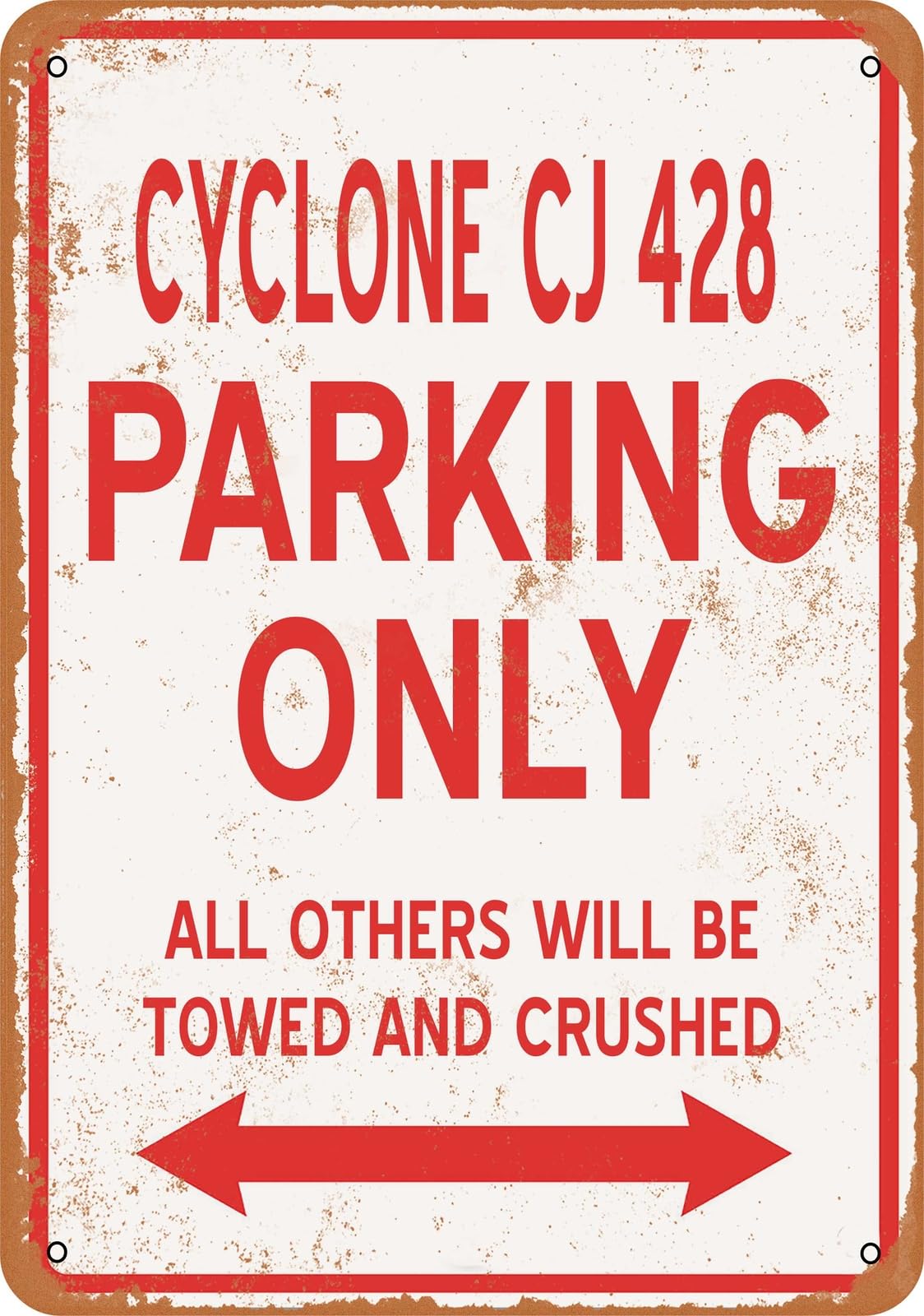 Metal Sign - CYCLONE CJ 428 PARKING ONLY - Vintage Look home decor