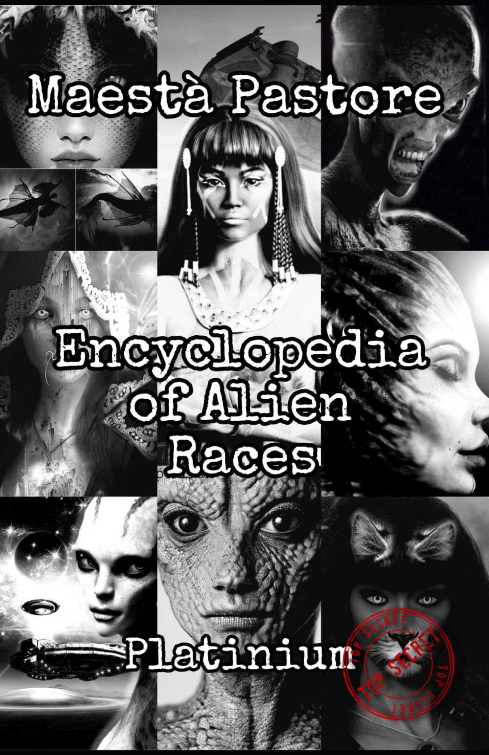 Encyclopedia of Alien Races (Alien Disclosure Files)