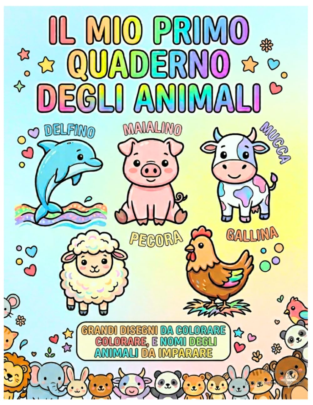 IL MIO PRIMO QUADERNO DEGLI ANIMALI