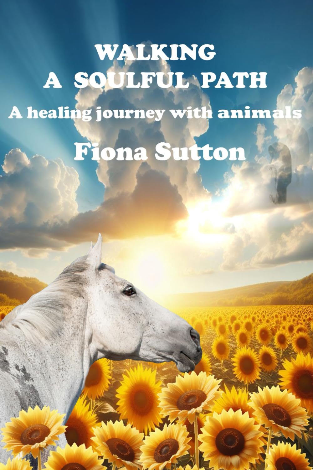WALKING A SOULFUL PATH: A healing journey with animals