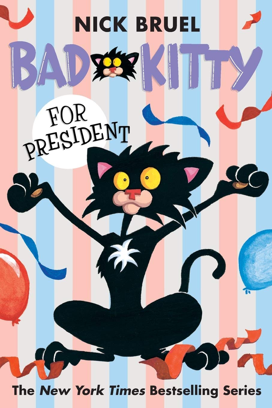 Bad Kitty for President (Paperback Black-And-White Edition)