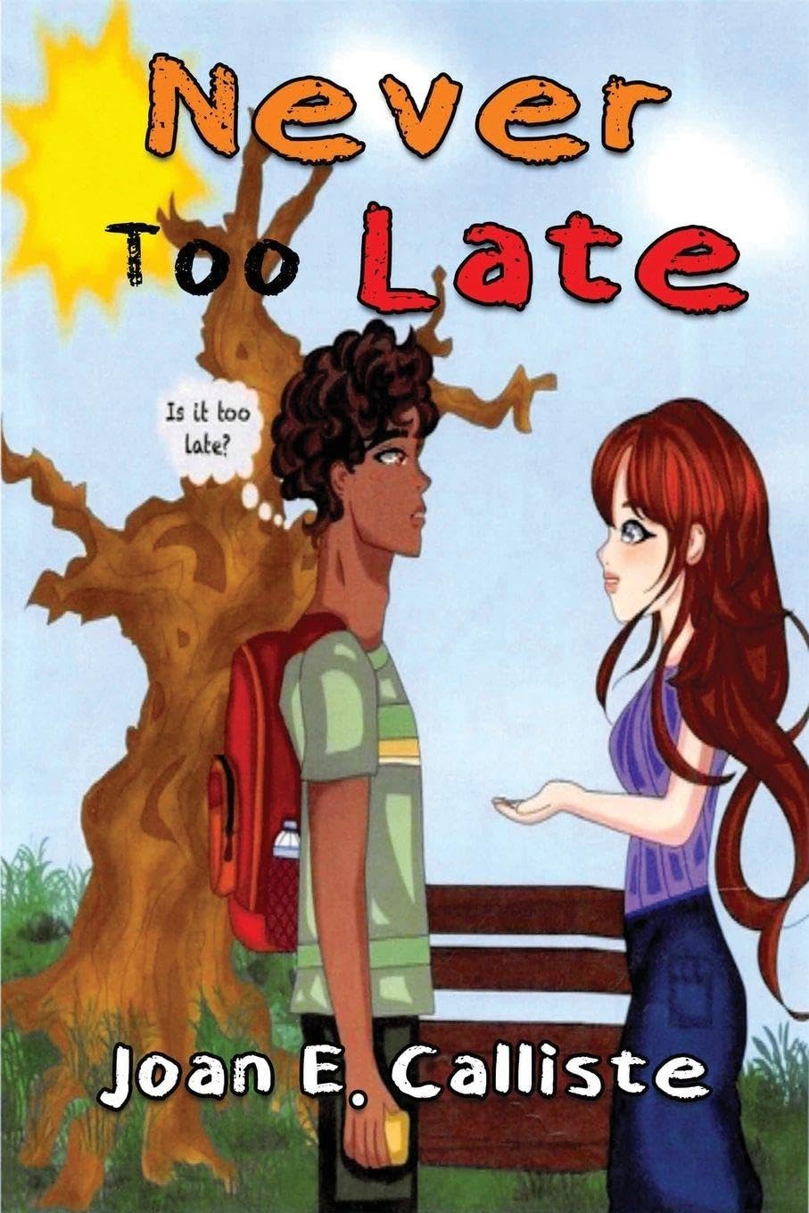 Never Too Late