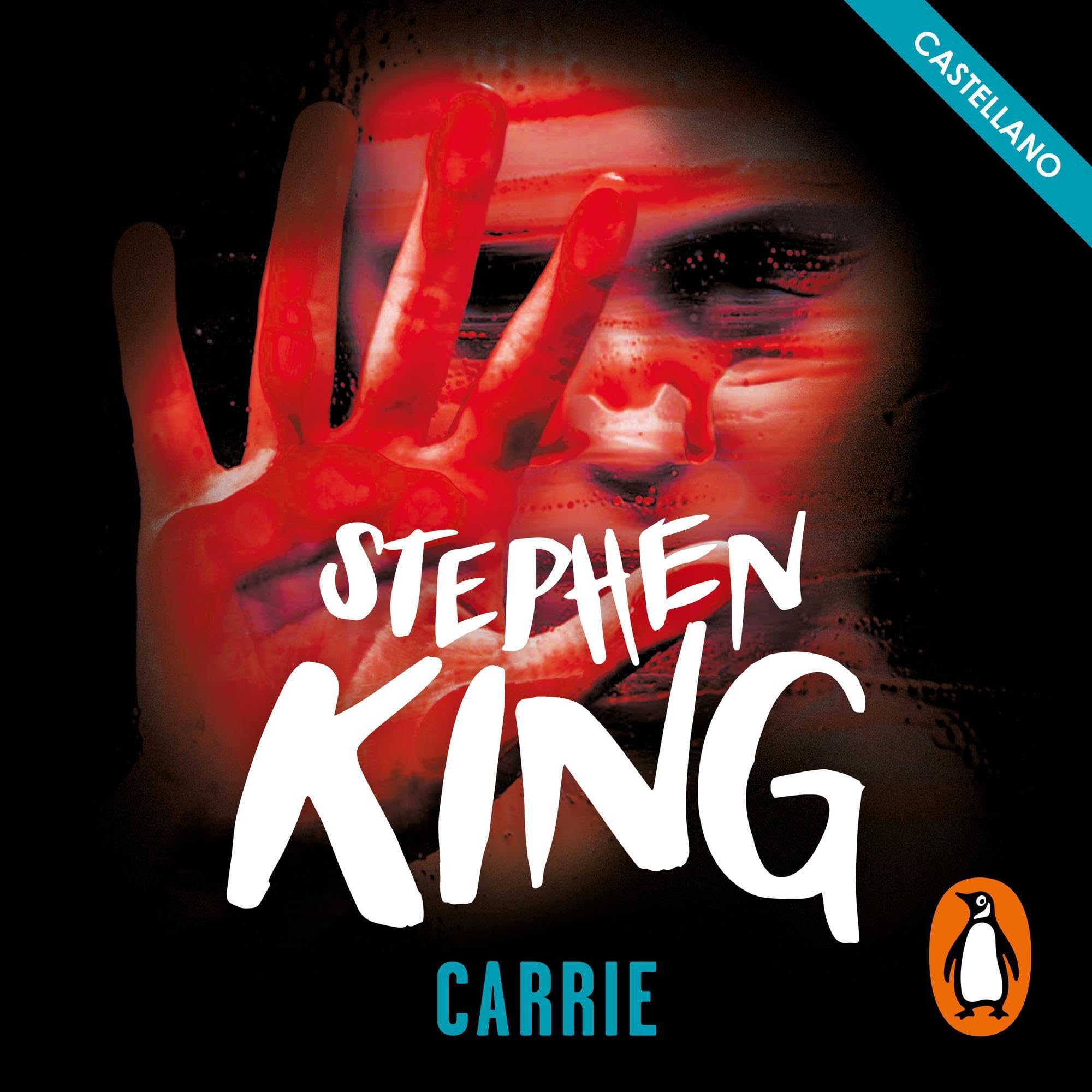 Carrie (castellano) [Carrie (Castilian Spanish Edition)]