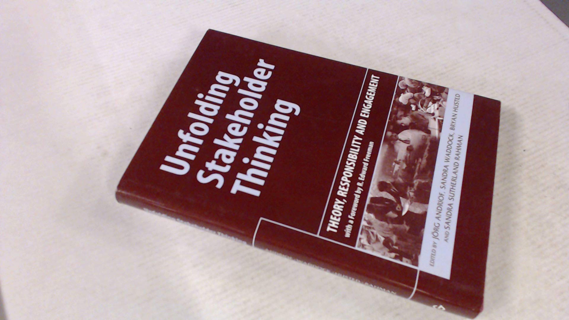 Buy Unfolding Stakeholder Thinking: Theory, Responsibility and Engagement — BookShops.in