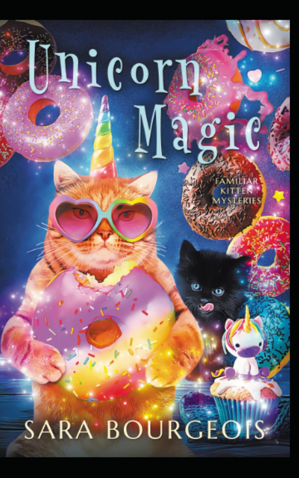 Unicorn Magic (Familiar Kitten Mysteries)