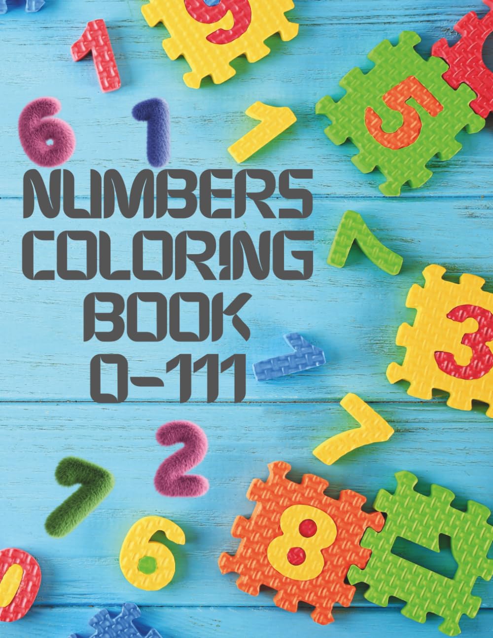 My Numbers Coloring Book 0 -111