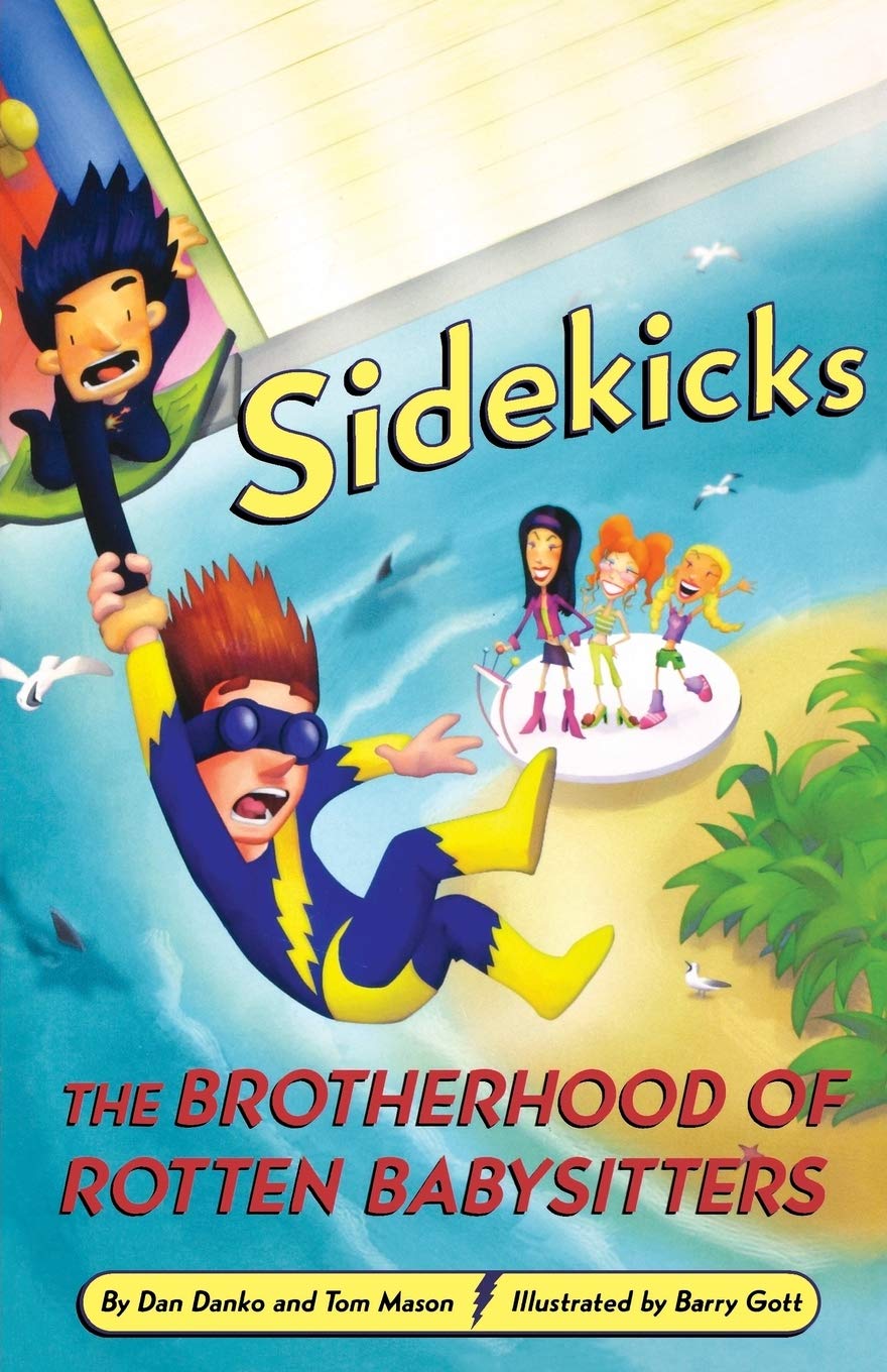 Little, Brown Sidekicks 5: The Brotherhood of Rotten Babysitters