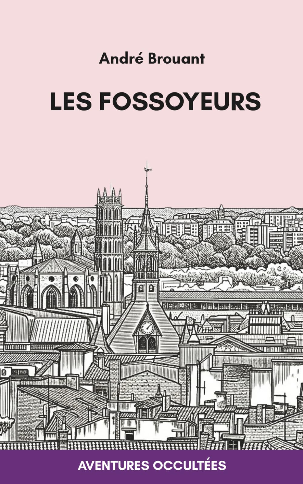 Les fossoyeurs: Mémoires d'un agent des Loups Cerviers (Aventures Occultées)