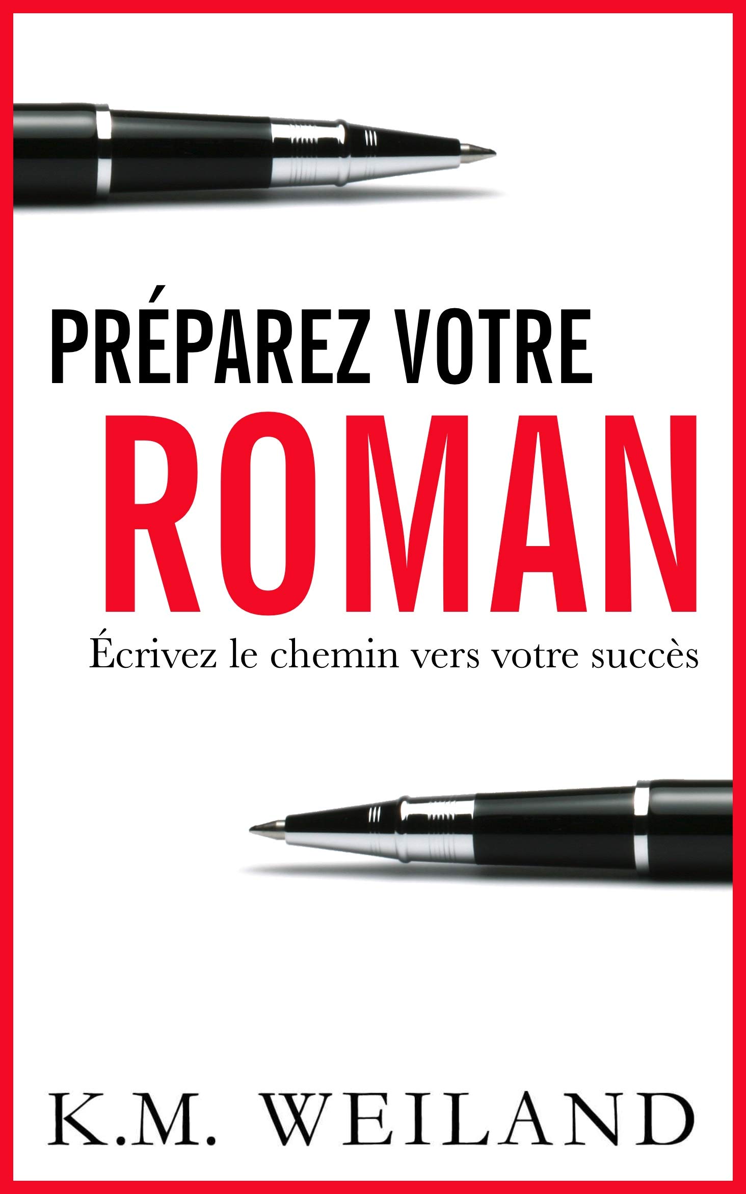 Comment écrire des romans à succès grâce aux techniques de structure - 7