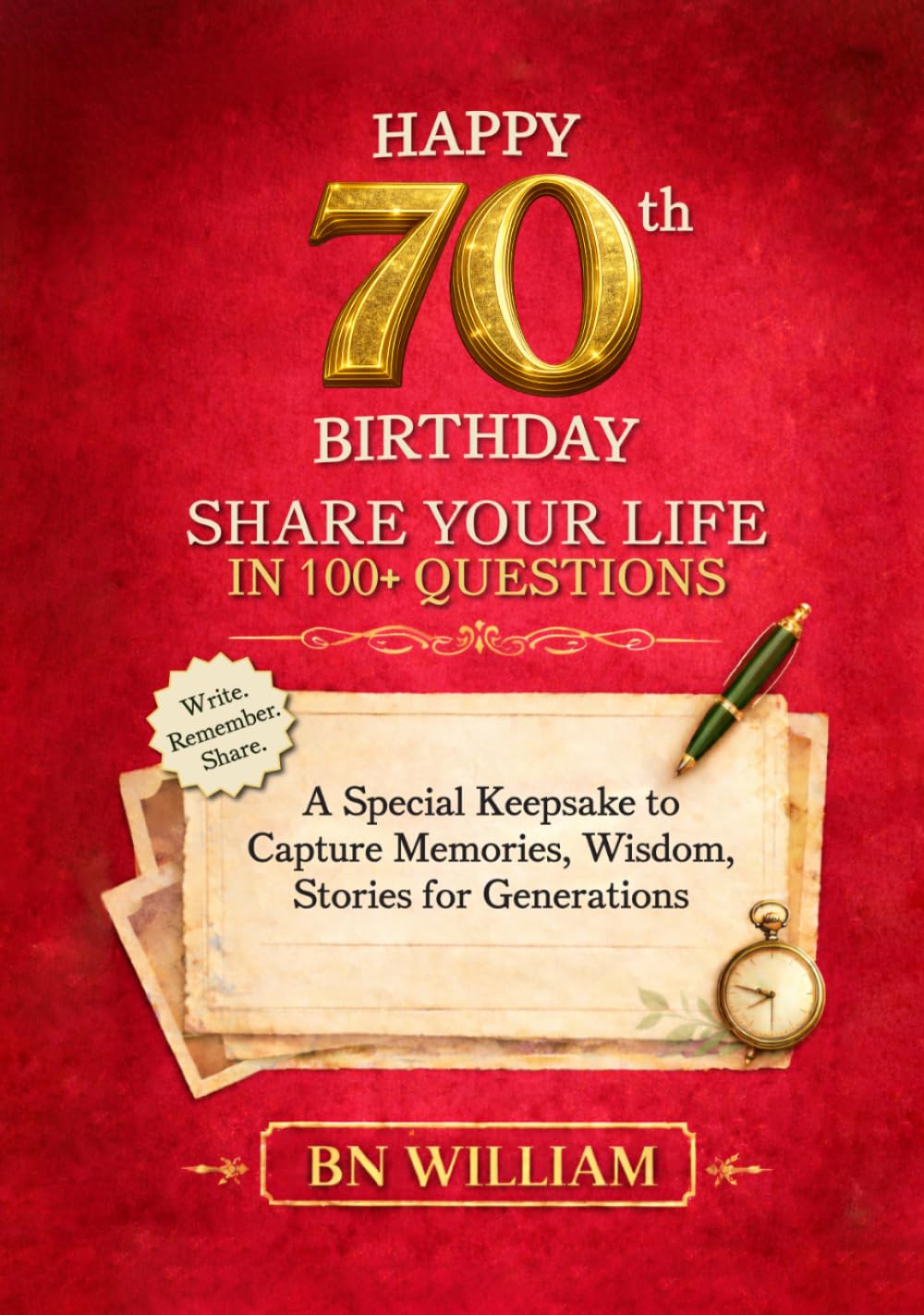 Happy 70th Birthday; The Journey So Far, Share Your Life in 100+ Questions, Tell Me Your Story (70th Birthday Gifts): A Special Keepsake to Capture Memories, Wisdom, and Stories for Generations