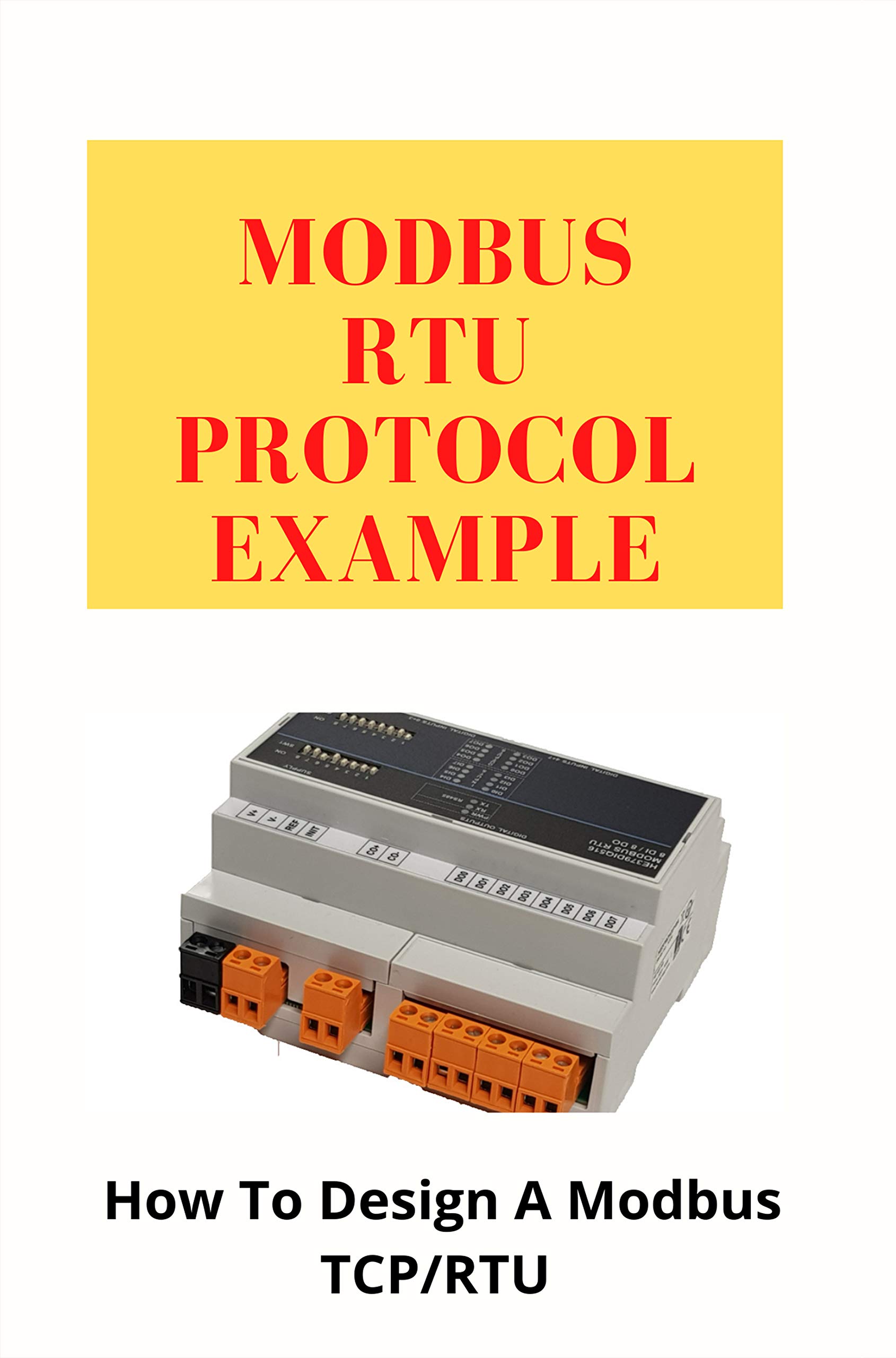 Buy Modbus RTU Protocol Example How To Design A Modbus TCP RTU Modbus