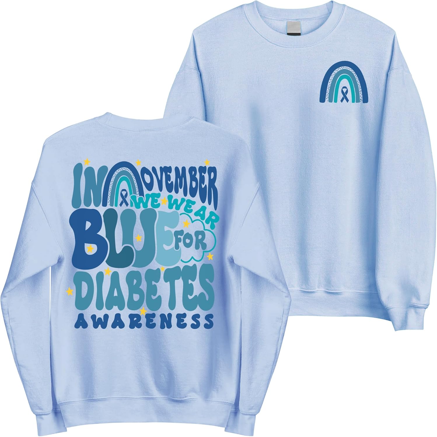 in November We Wear Blue Ribbon Sweatshirt - Rainbow Diabetes Awareness Month Sweater
