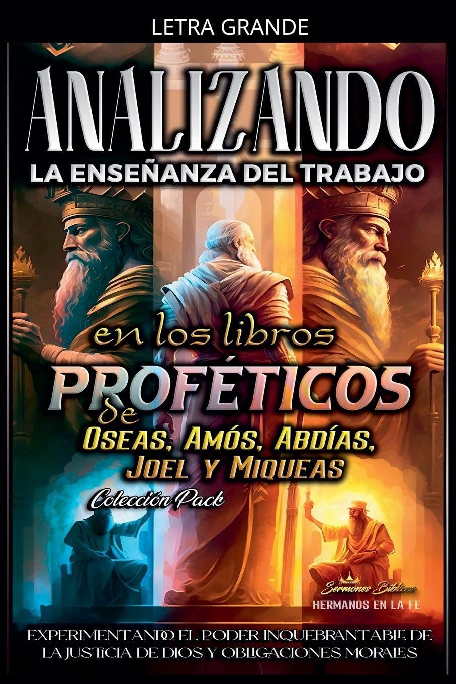 Analizando la Enseñanza del Trabajo en los Libros Proféticos de Oseas, Amós, Abdías, Joel y Miqueas: 19