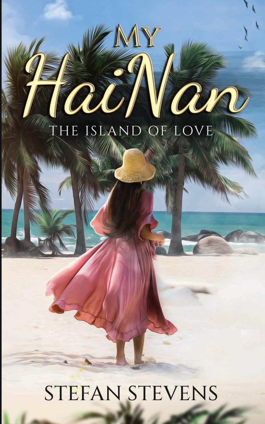 My Hainan: The Island of Love