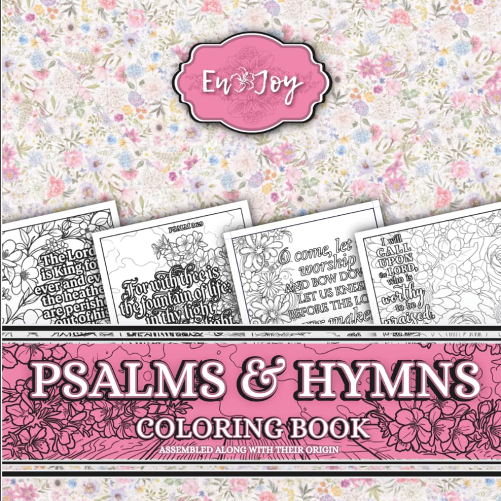 Psalms and Hymns Coloring Book: A Coloring Journey Through Scripture and Song (KJV)