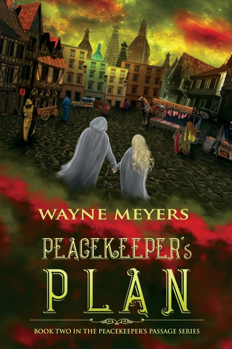 Peacekeeper's Plan: Book Two, Peacekeeper's Passage Series