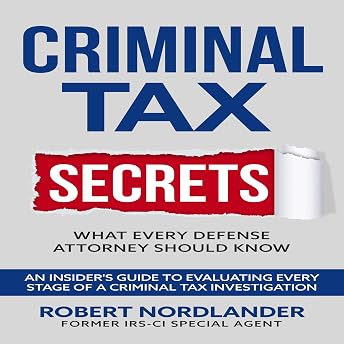 Criminal Tax Secrets Audiobook by Robert Nordlander episode artwork