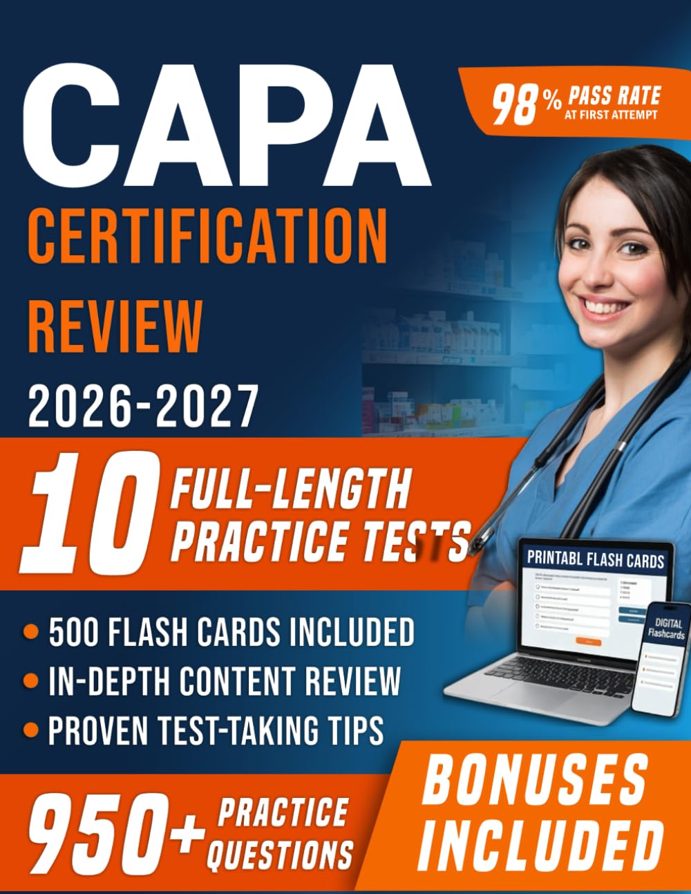 CAPA Certification Review: Comprehensive Certified Ambulatory Perianesthesia Nurse Prep with 10 Full-Length Practice Tests, 950+ Practice Questions ... Explanations for First Attempt Pass Success