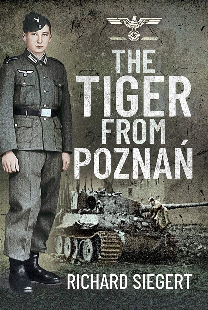 The Tiger from Pozna? by Richard Siegert (Hardback Book)