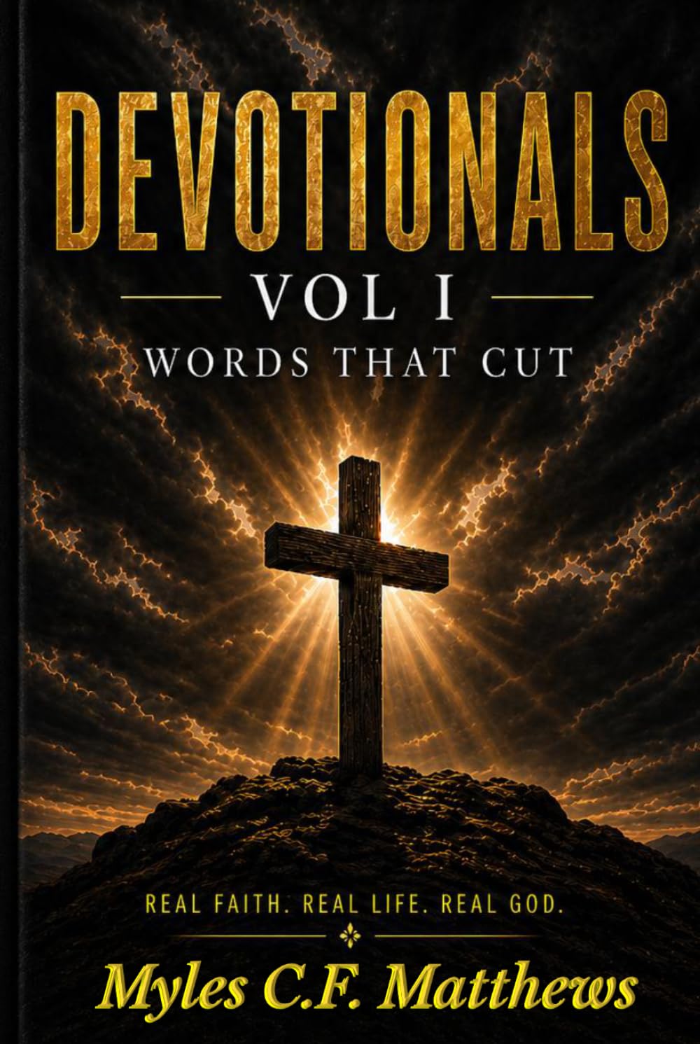 Devotionals Vol I: Words That Cut