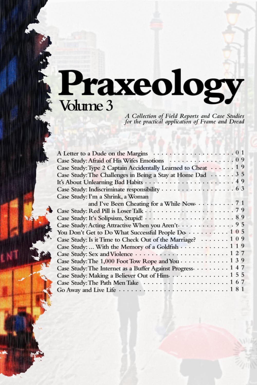 Praxeology: Volume 3: Field Reports