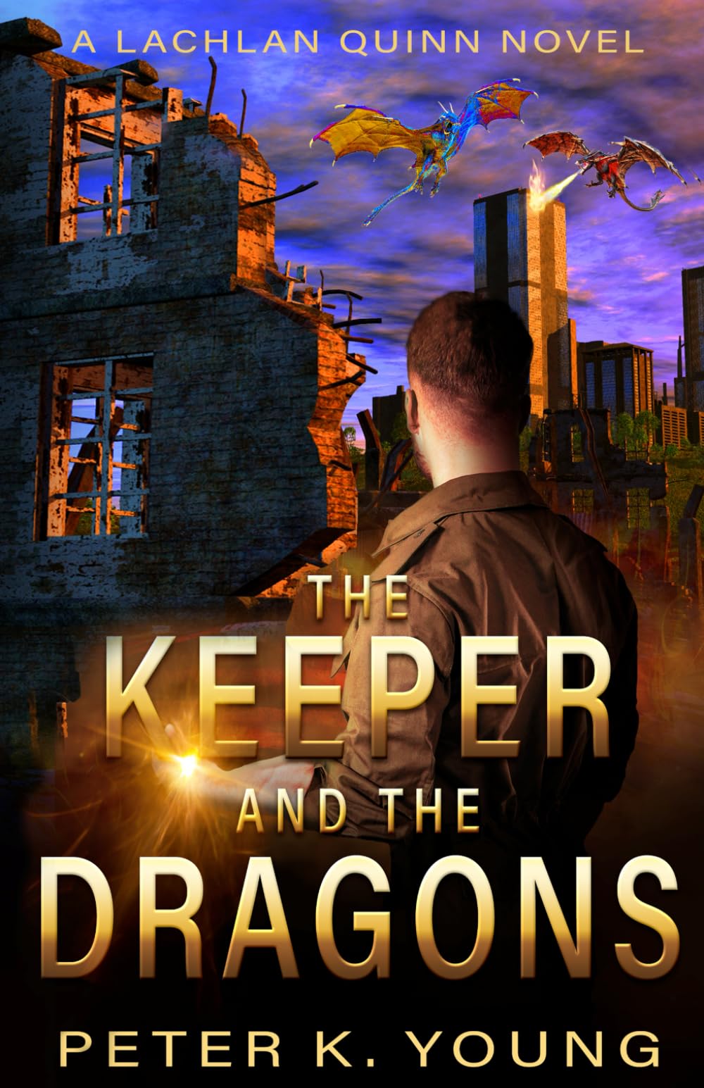 The Keeper and The Dragons: A Lachlan Quinn Novel (Lachlan Quinn Novels)
