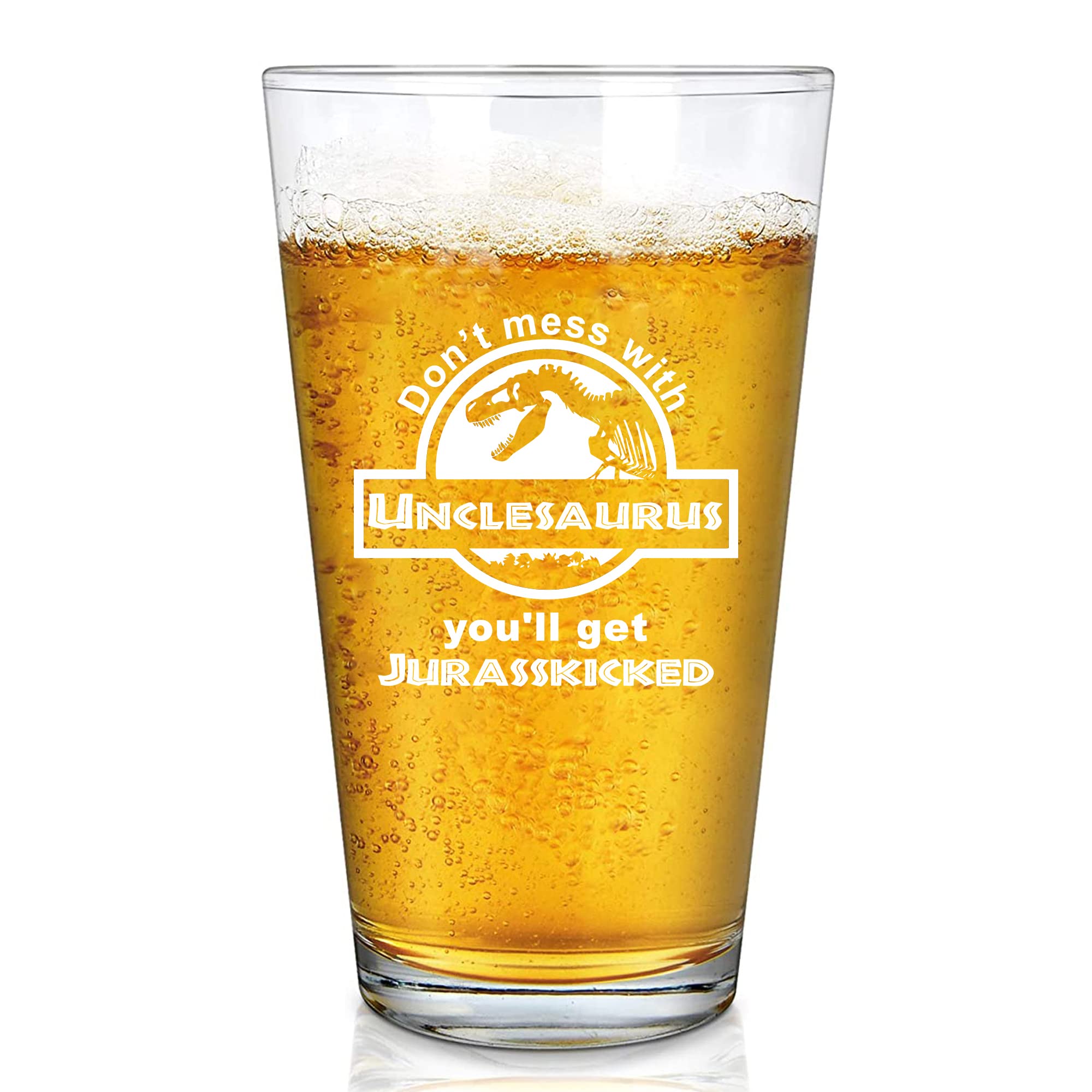 Don't Mess With Unclesaurus You'll Get Jurasskicked Uncle Beer Glass 16 oz Uncle Gift From Niece Nephews Fathers Day Pint Glasses Clear Drinking Glass