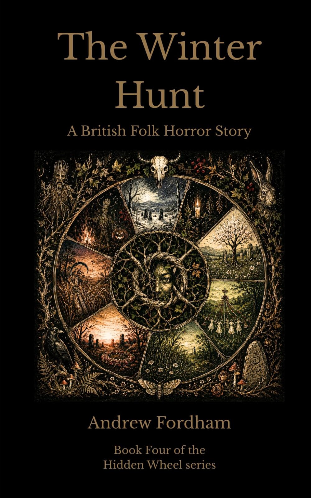 The Winter Hunt: A British Folk Horror Story (The Hidden Wheel)