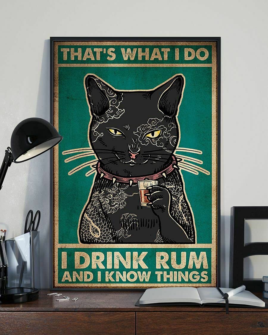 Bioprocess That's What I Do I Drink Rum And I Know Things Tattoo Cat Meow Home Decor Art Wall Decor Metal Sign Poster 8X12 Inches